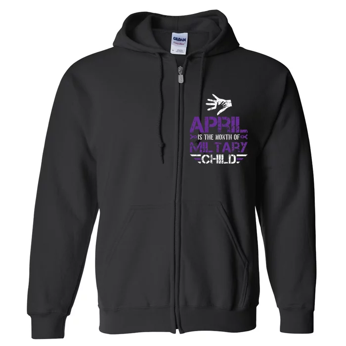 April Is The Month Of The Military Child Army Soldier Full Zip Hoodie