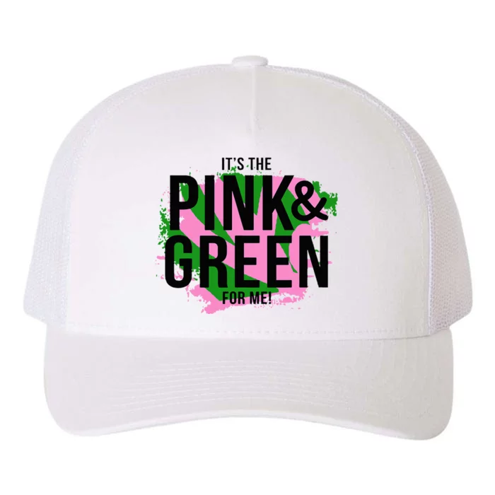 A ItS The Pink And Green For Me Sorority Yupoong Adult 5-Panel Trucker Hat