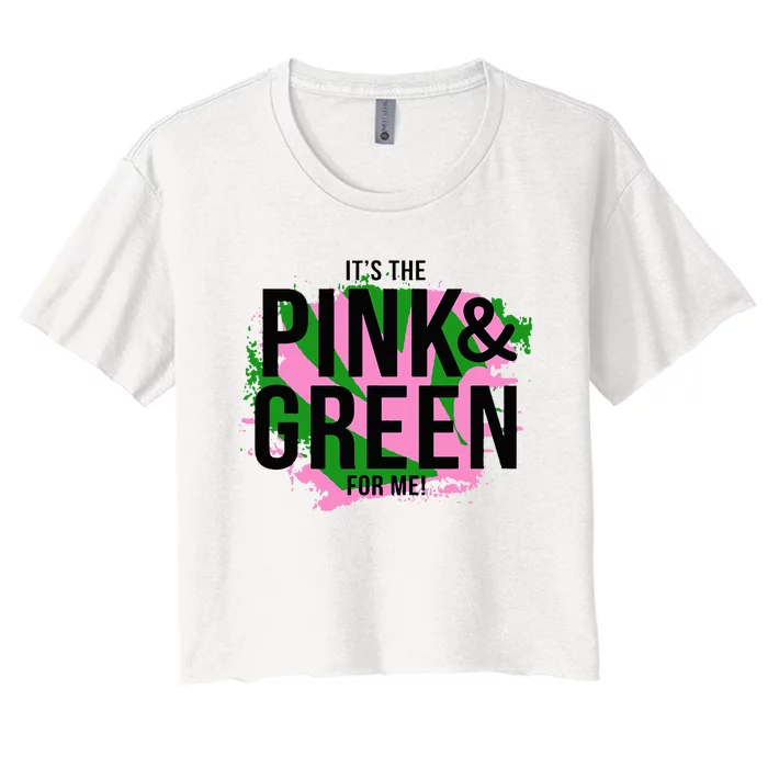 A ItS The Pink And Green For Me Sorority Women's Crop Top Tee