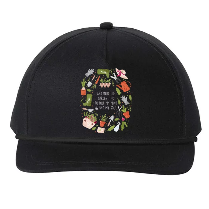 And Into The Garden I Go To Lose My Minds And Find My Soul Snapback Five-Panel Rope Hat