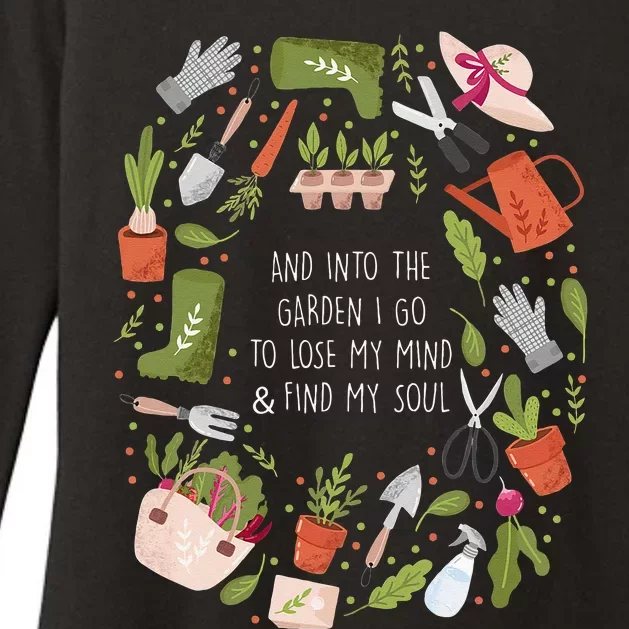 And Into The Garden I Go To Lose My Minds And Find My Soul Womens CVC Long Sleeve Shirt