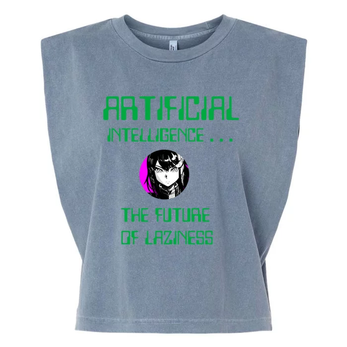 Artificial Intelligence The Future Of Laziness Garment-Dyed Women's Muscle Tee