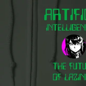 Artificial Intelligence The Future Of Laziness Full Zip Hoodie