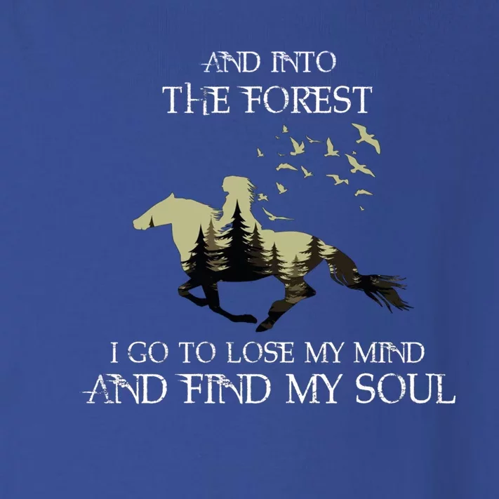 And Into The Forest I Go To Lose My Mind Find My Soul Horse Gift Toddler Long Sleeve Shirt