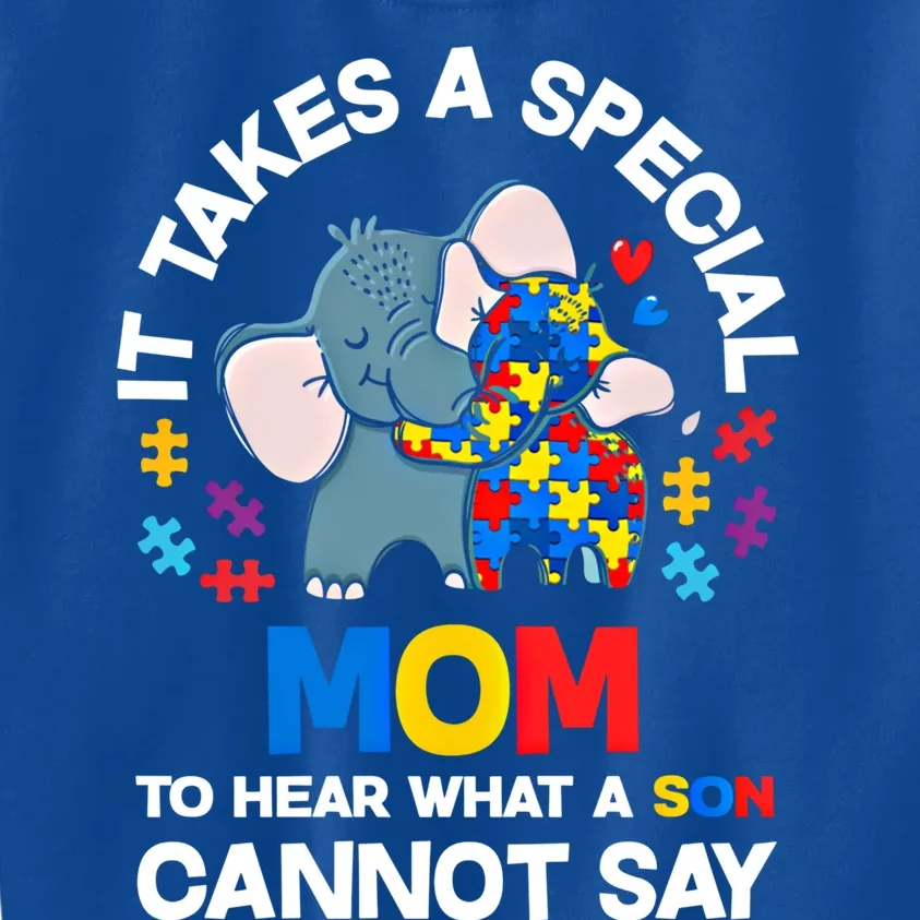 Autism It Takes A Special Mom Autistic Son Proud Autism Mom Gift Kids Sweatshirt