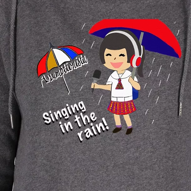 Assumptionista_Singing In The Rain! Womens Funnel Neck Pullover Hood