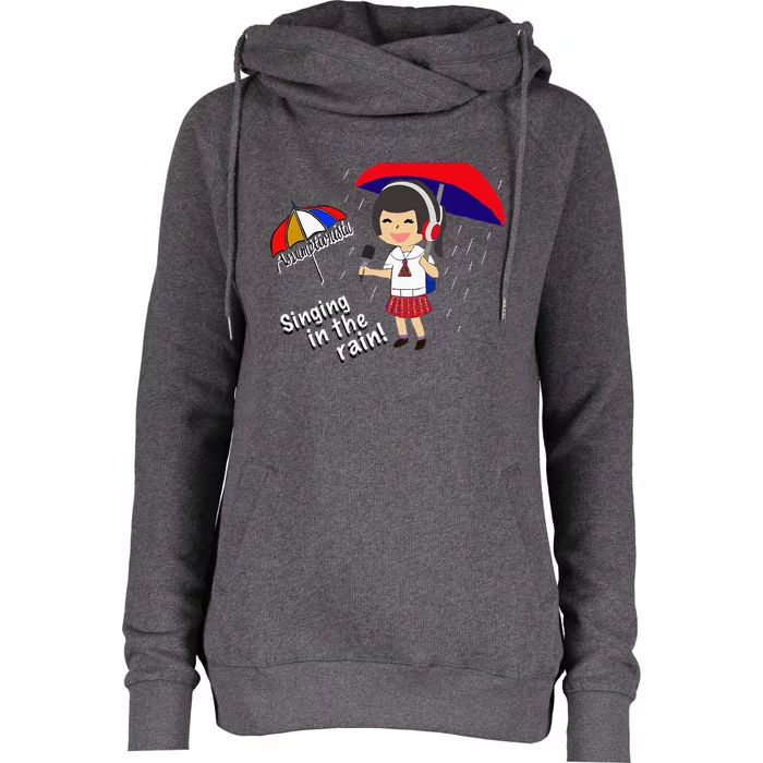 Assumptionista_Singing In The Rain! Womens Funnel Neck Pullover Hood