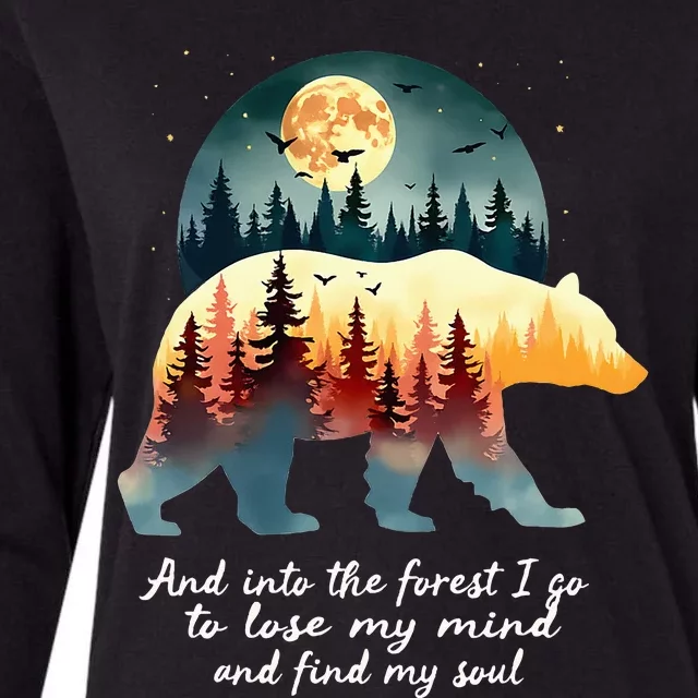 And Into The Forest I Go To Lose My Mind And Find My Soul Womens Cotton Relaxed Long Sleeve T-Shirt