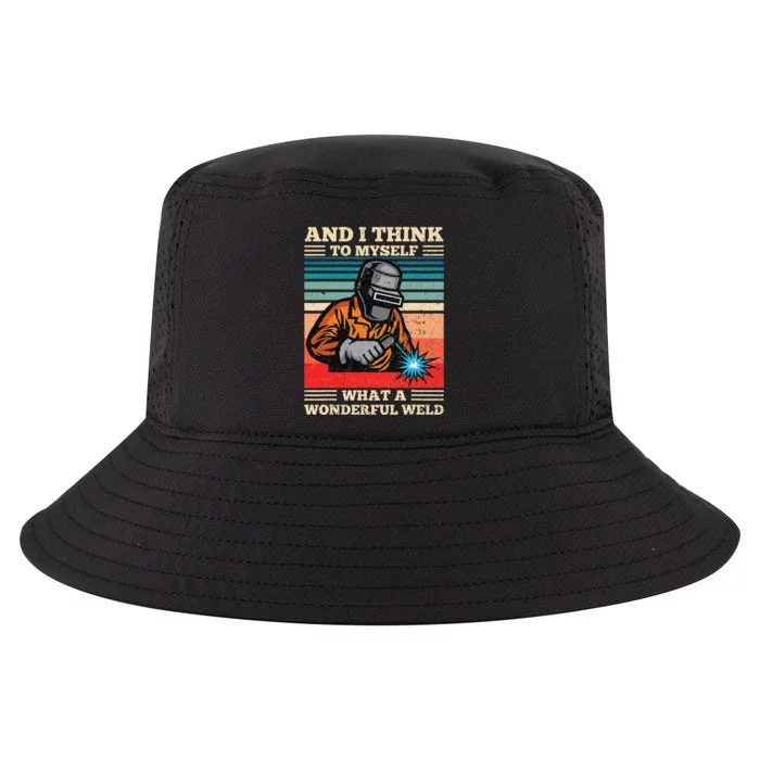 And I Think To Myself What A Wonderful Weld Welding Welder Cool Comfort Performance Bucket Hat