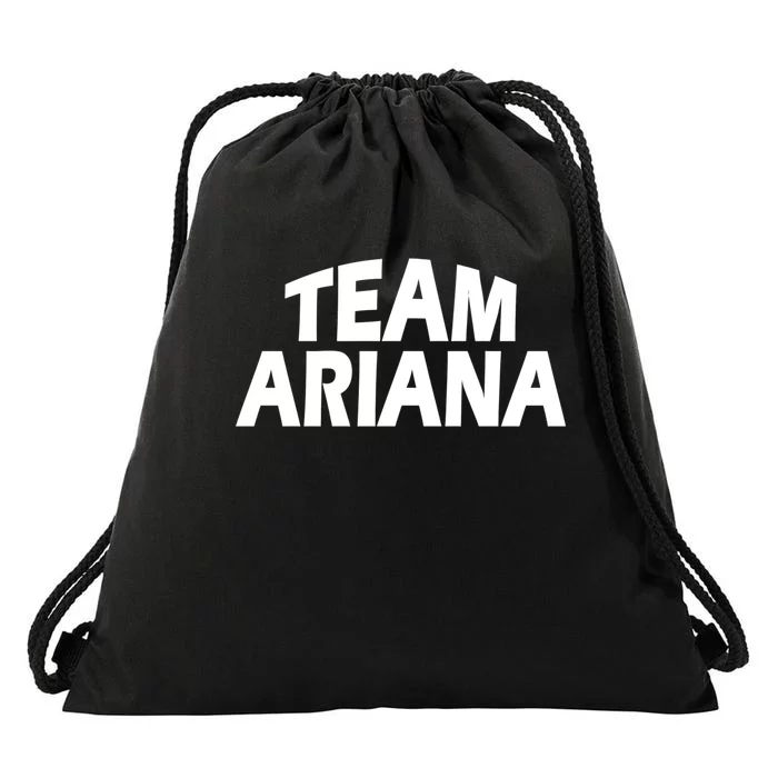 Ariana Is The Name Funny Team Ariana Drawstring Bag