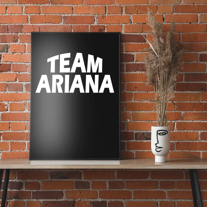 Ariana Is The Name Funny Team Ariana Poster