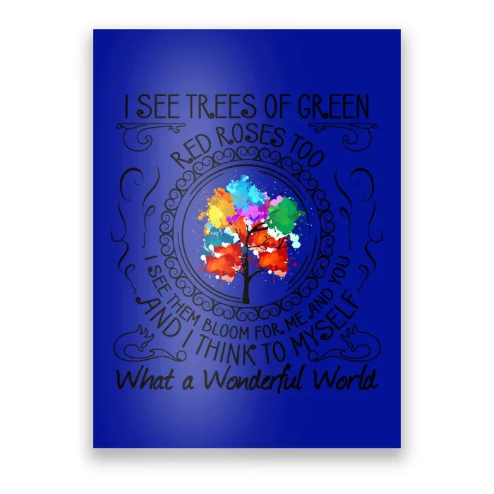 And I Think To Mys What A Wonderful World Gift Funny Gift Poster