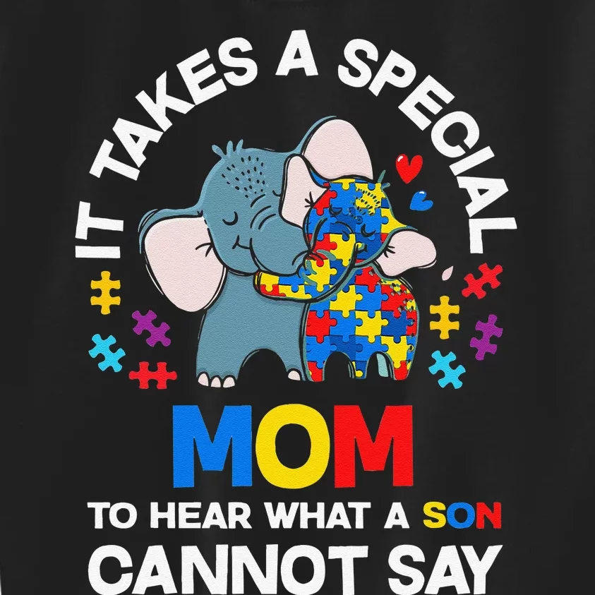 Autism It Takes A Special Mom Autistic Son Proud Autism Mom Kids Sweatshirt