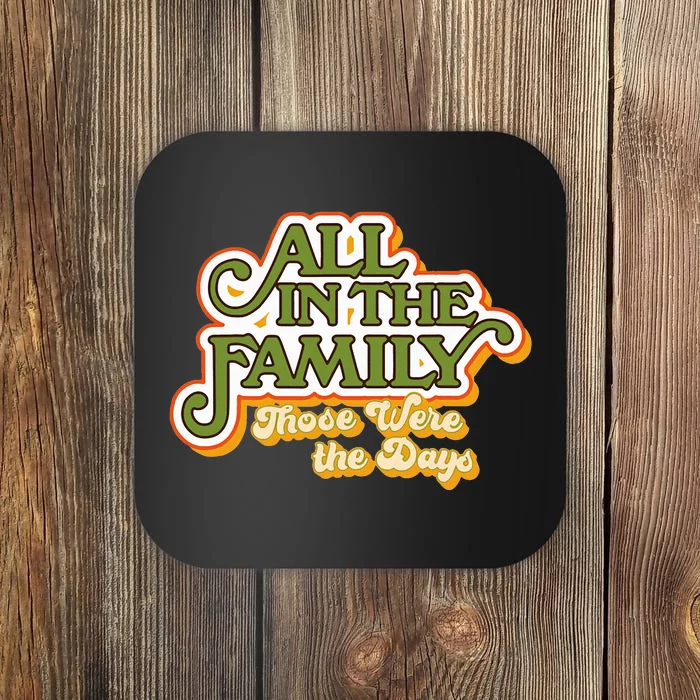 All In The Family Vintage Coaster