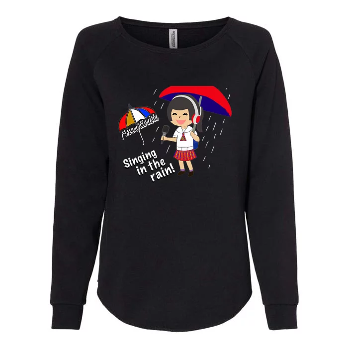 Assumptionista_Singing In The Rain! Womens California Wash Sweatshirt