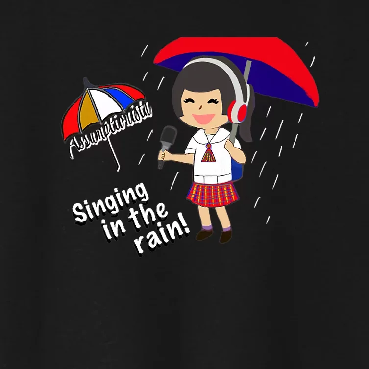 Assumptionista_Singing In The Rain! Women's Crop Top Tee