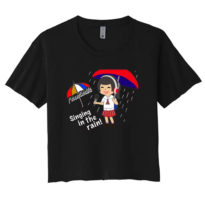 Assumptionista_Singing In The Rain! Women's Crop Top Tee