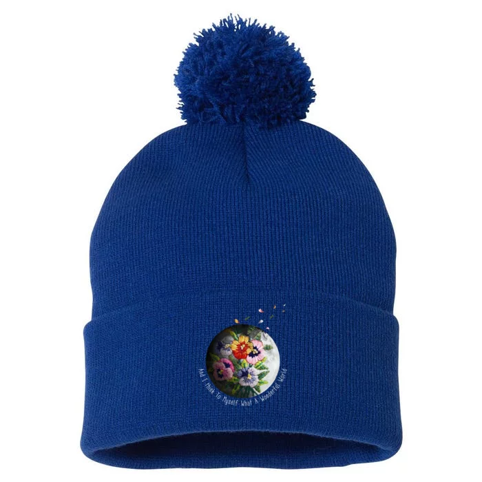 And I Think To Mys What A Wonderful World Great Gift Pom Pom 12in Knit Beanie