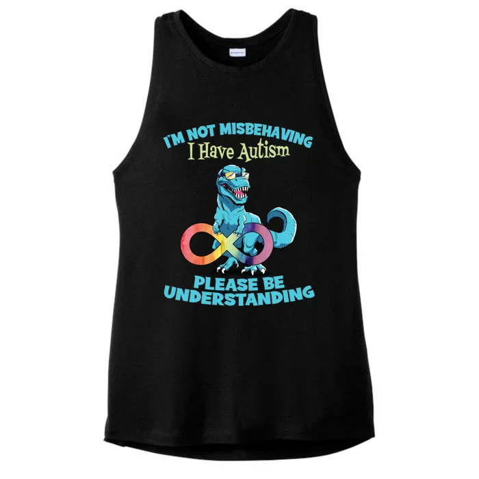 Autism Infinity Trex Im Not Misbehaving I Have Autism Gift Ladies Tri-Blend Wicking Tank