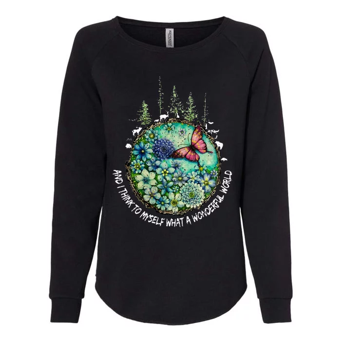 And I Think To Myself What A Wonderful World Hippie Peace Womens California Wash Sweatshirt