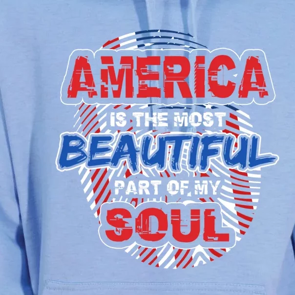 America Is The Most Beautiful Part Of My Soul Gift Gift Unisex Surf Hoodie