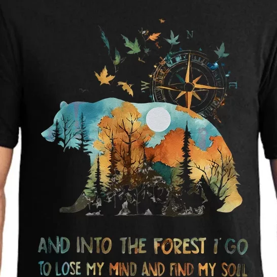 And Into The Forest I Go To Lose My Mind Camping Bear Gift Pajama Set