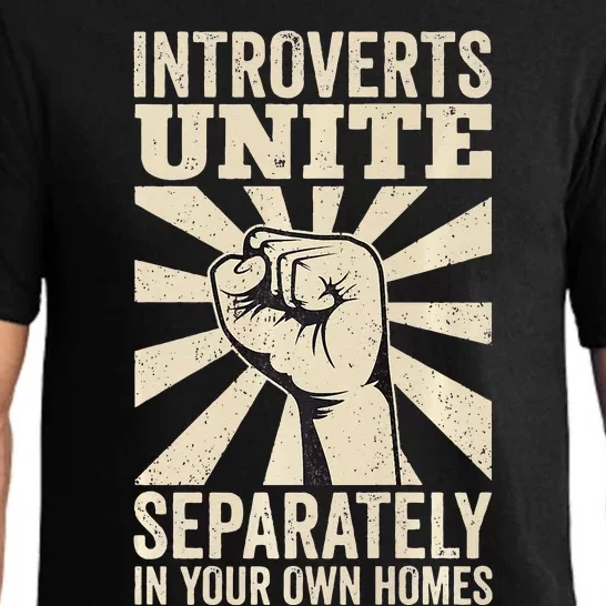 Antisocial Introverts Unite Separately In Your Own Homes Pajama Set