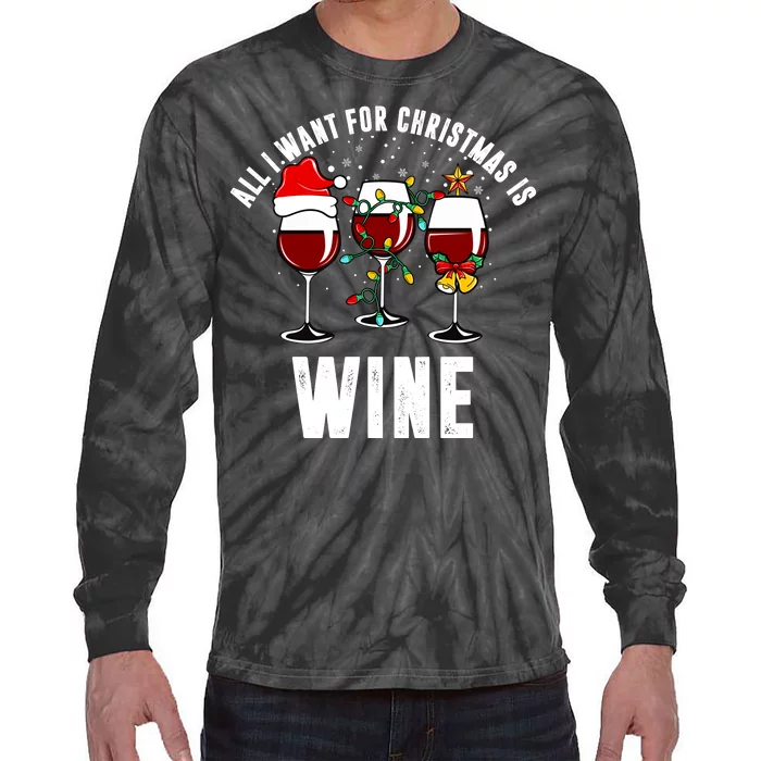 All I Want Christmas Is Wine Tie-Dye Long Sleeve Shirt