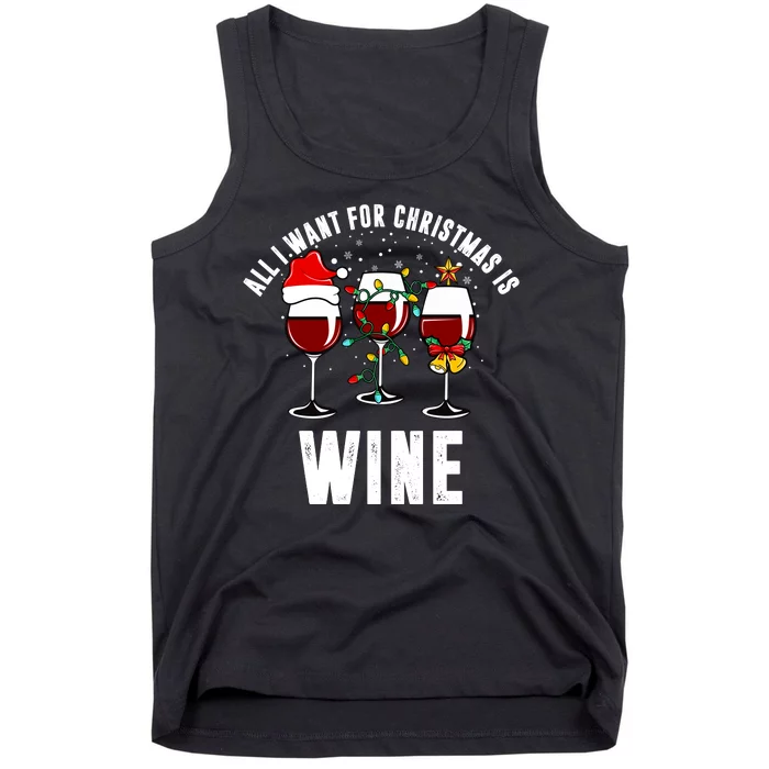 All I Want Christmas Is Wine Tank Top