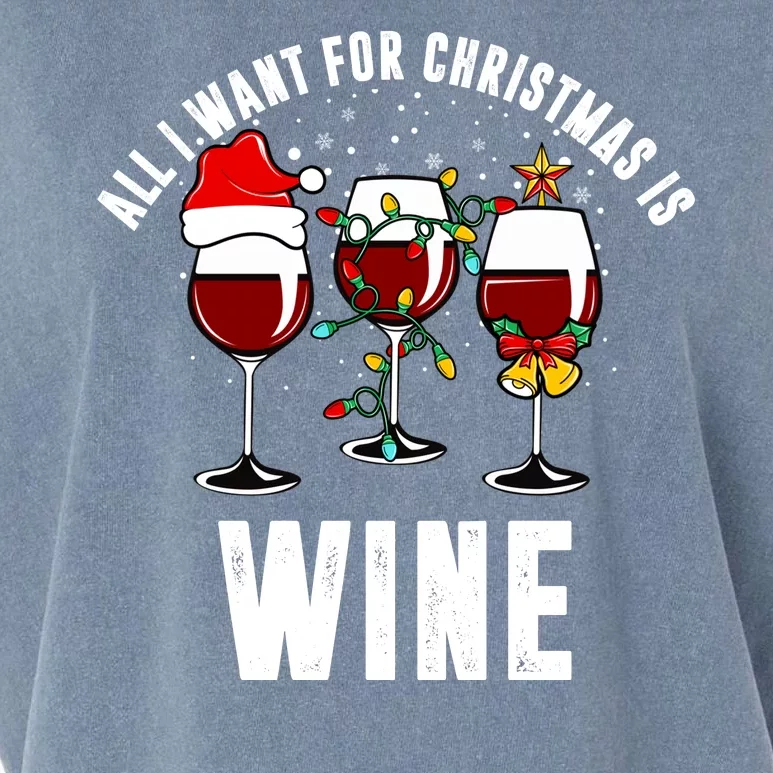 All I Want Christmas Is Wine Garment-Dyed Women's Muscle Tee