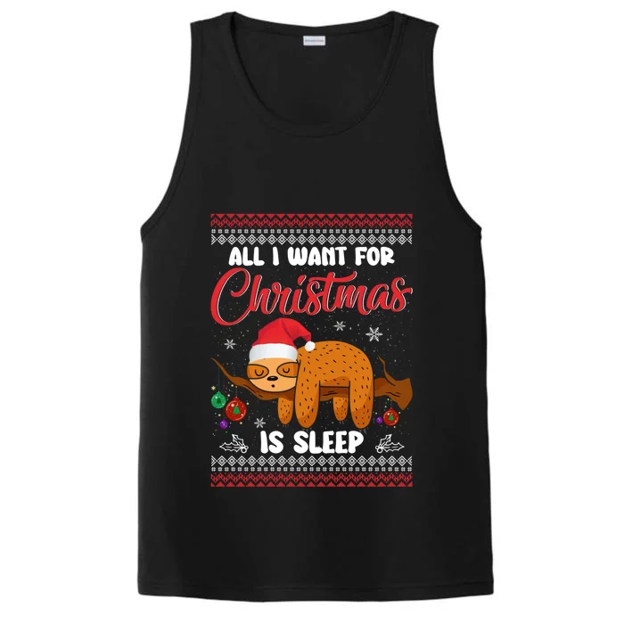 All I Want For Xmas Is Sleep Funny Sloth Gift Performance Tank