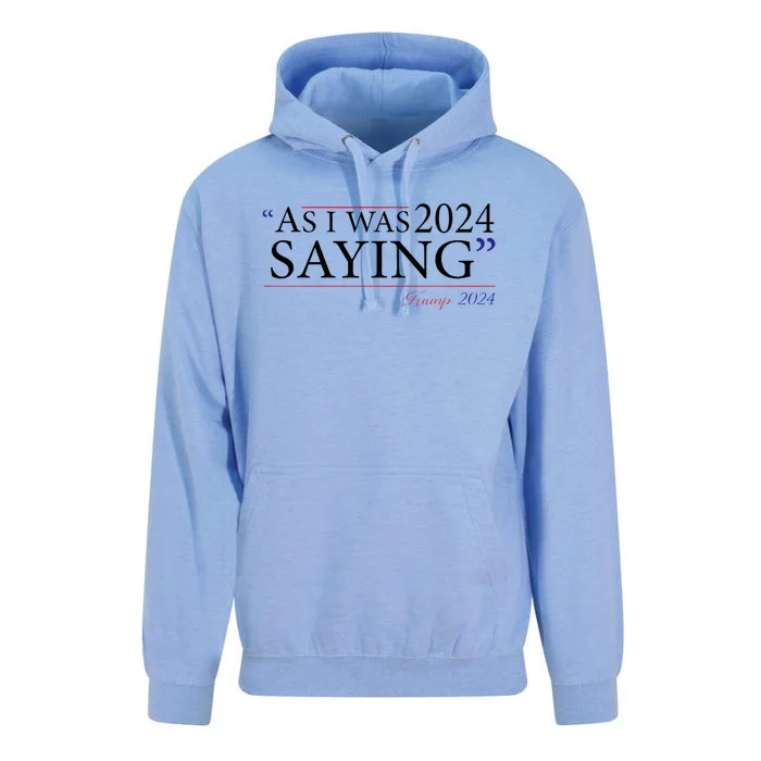 As I Was Saying Trump Speech 2024 Unisex Surf Hoodie