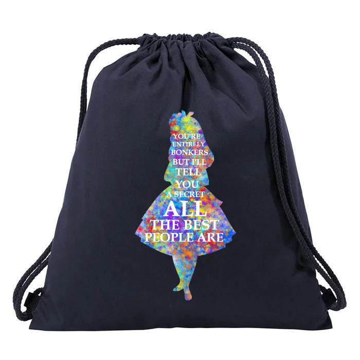 Alice In Wonderland Have I Gone Bonkers Quote Drawstring Bag