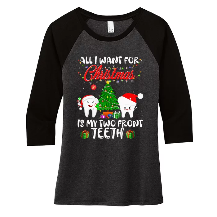 All I want for Christmas is My Two Front Teeth Funny Women's Tri-Blend 3/4-Sleeve Raglan Shirt