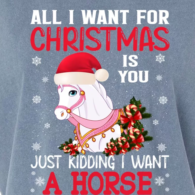 All I Want For Christmas Is You Just Ding I Want A Horse Gift Garment-Dyed Women's Muscle Tee