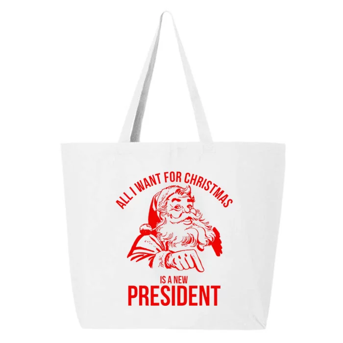 All I Want For Christmas Is A New President Funny Santa Xmas 25L Jumbo Tote