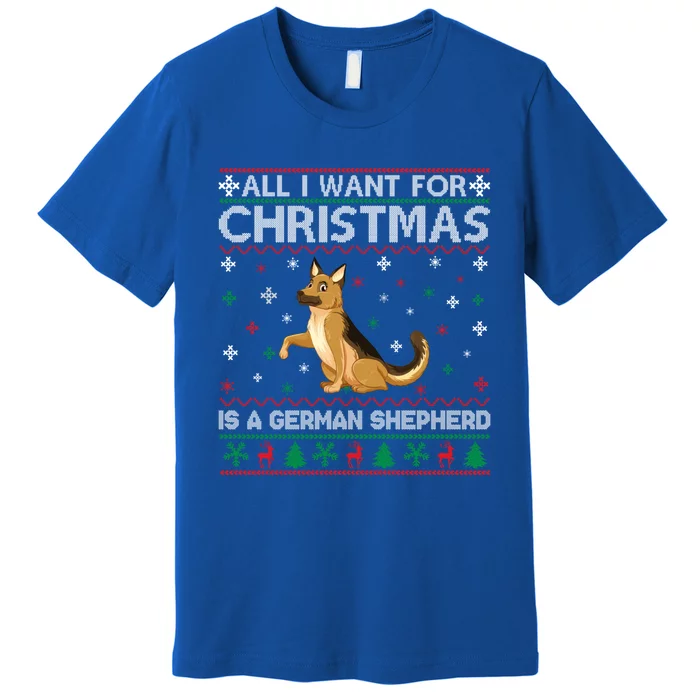 All I Want For Christmas Is A Ger Shepherd Dog Ugly Xmas Gift Premium T-Shirt