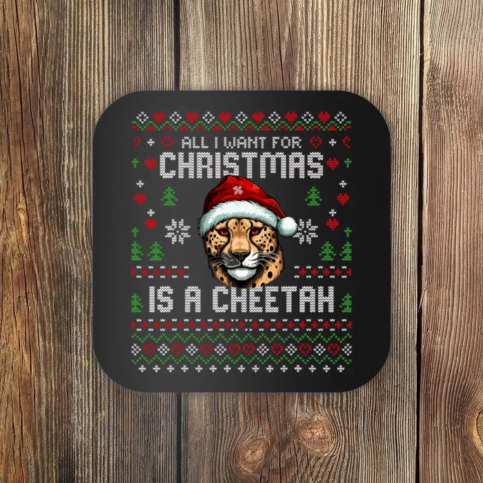 All I Want For Christmas Is A Cheetah Ugly Xmas Sweater Coaster