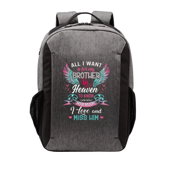 All I Want Is For My Brother In Heaven Angel Wings Love Him Vector Backpack