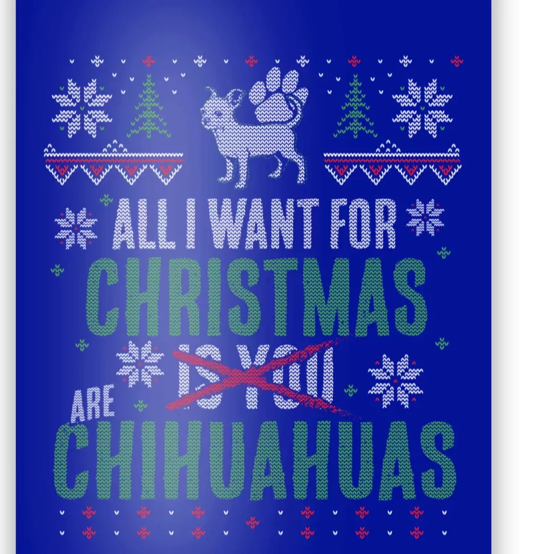 All I Want For Christmas Are Chihuahuas Gift Poster