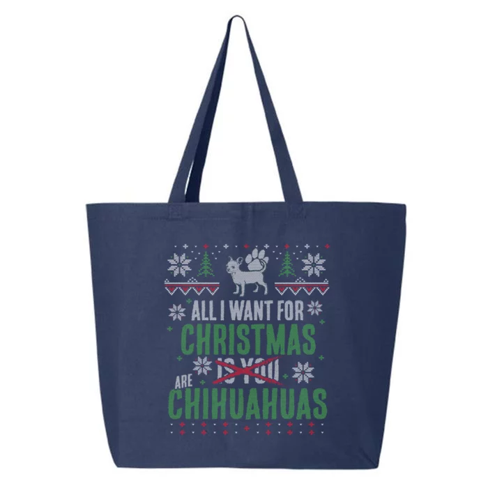 All I Want For Christmas Are Chihuahuas Gift 25L Jumbo Tote