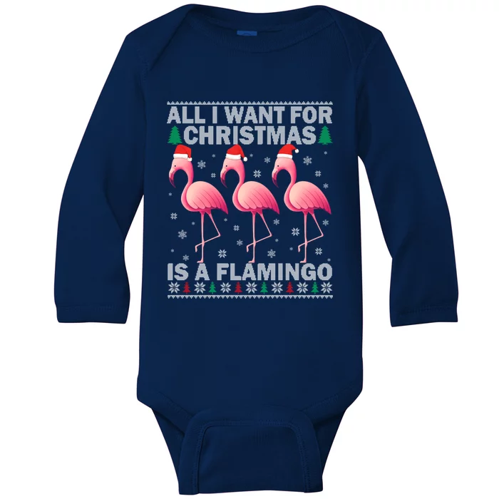 All I Want For Christmas Is A Flamingo Ugly Christmas Gift Baby Long Sleeve Bodysuit