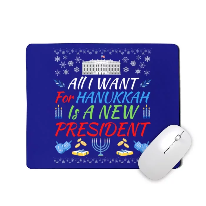 All I Want For Hanukkah Is A New President Fun Xmas Sweater Gift Mousepad