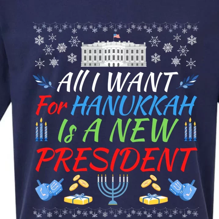 All I Want For Hanukkah Is A New President Fun Xmas Sweater Gift Sueded Cloud Jersey T-Shirt