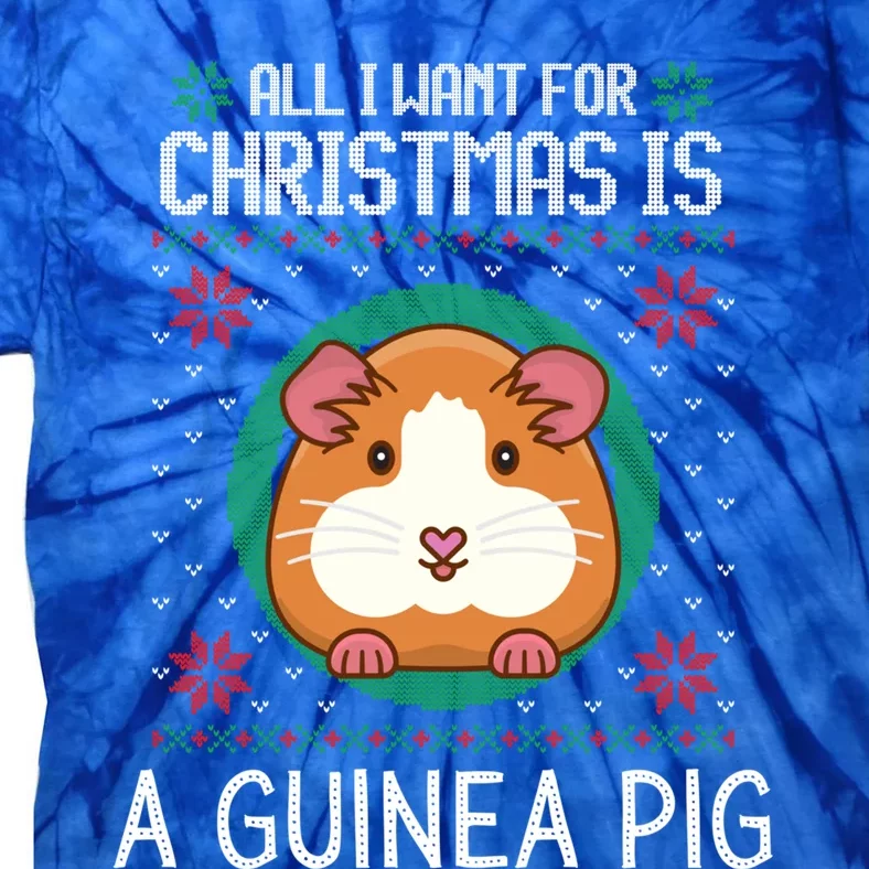 All I Want For Christmas Is A Guinea Pig Funny Xmas Sweater Gift Tie-Dye T-Shirt