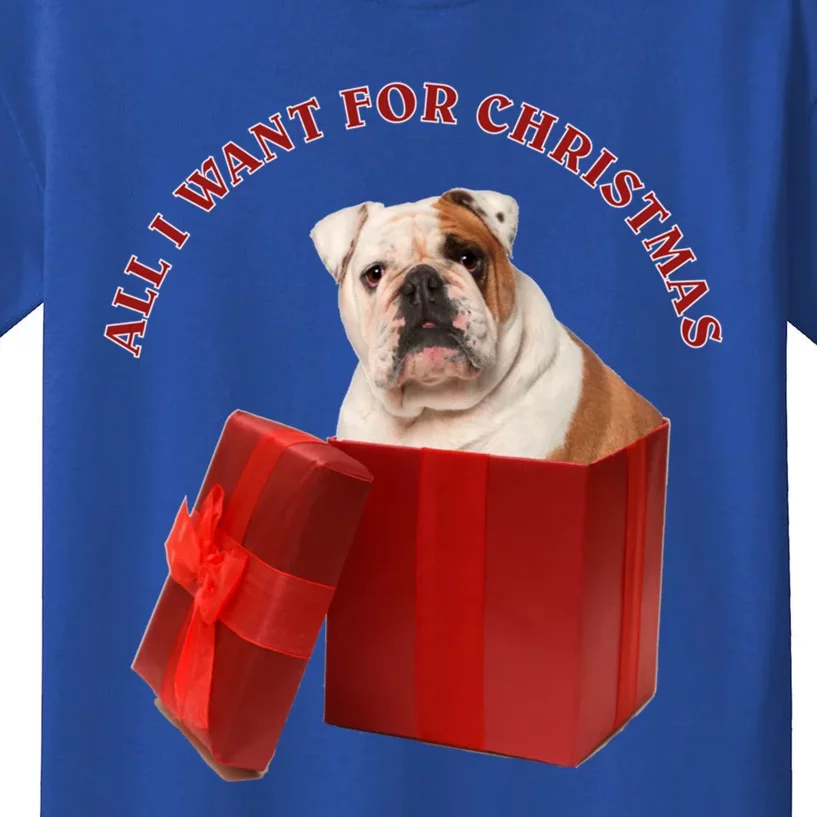 All I Want For Christmas English Bulldog Cool Gift Kids T-Shirt