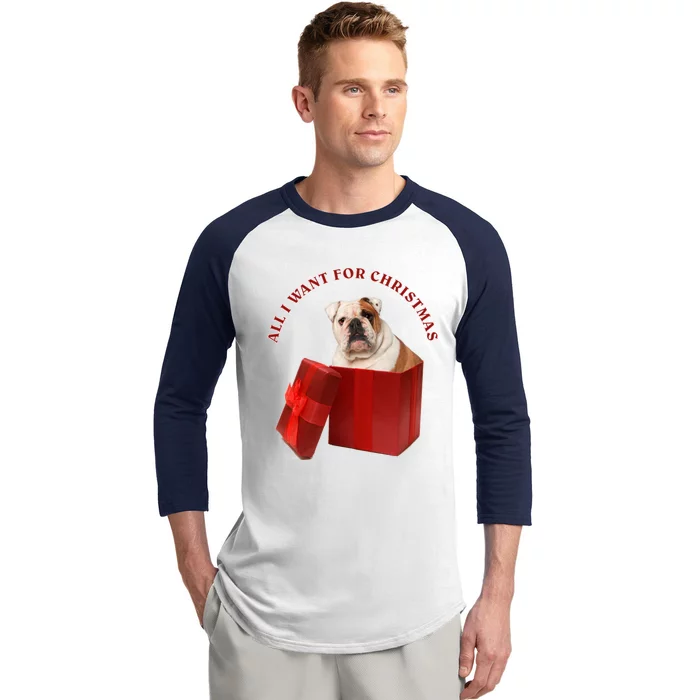 All I Want For Christmas English Bulldog Cool Gift Baseball Sleeve Shirt