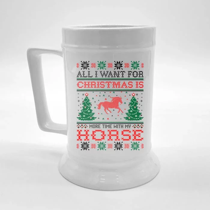 All I Want For Christmas More Time With Horse Gift Front & Back Beer Stein