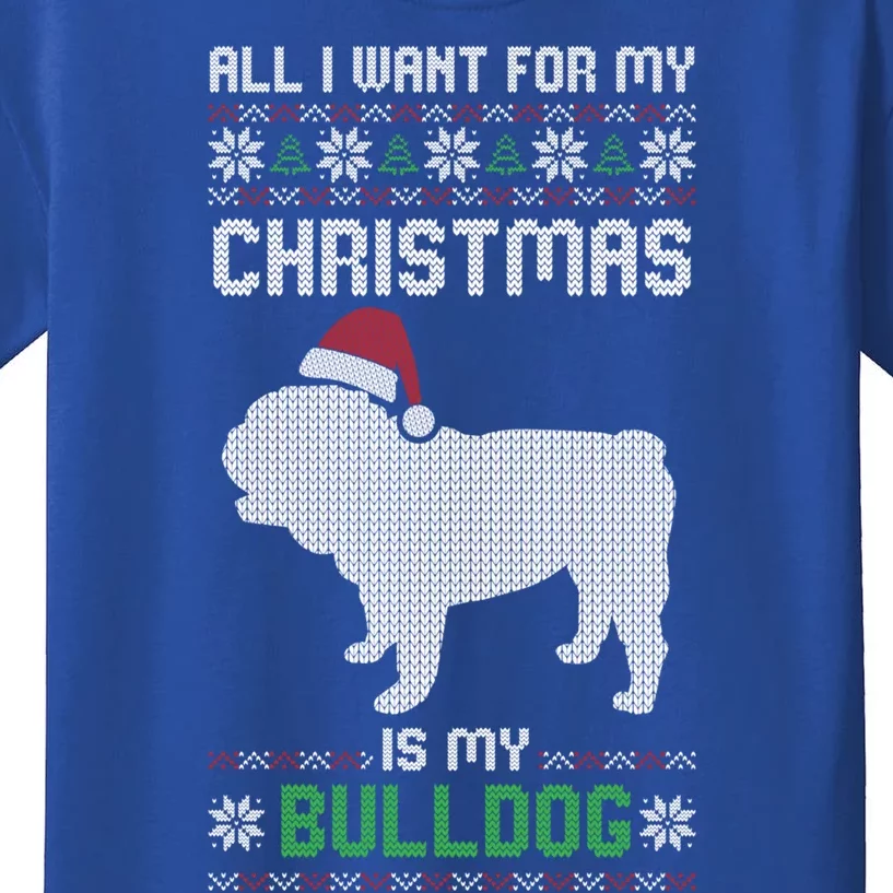 All I Want For My Christmas Bulldog Dog Ugly Xmas Pajama Great Gift Kids T-Shirt