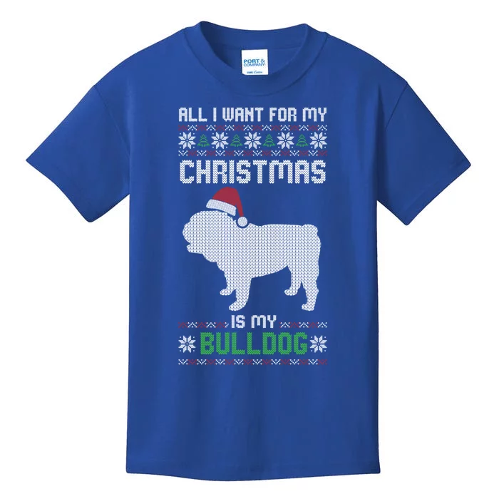 All I Want For My Christmas Bulldog Dog Ugly Xmas Pajama Great Gift Kids T-Shirt